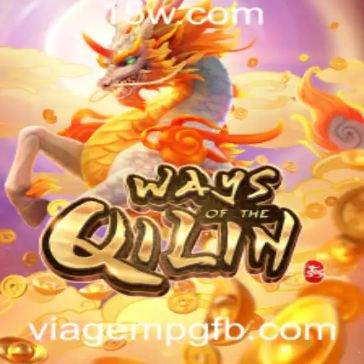 WaysoftheQilin: Explorando o Mundo Fascinante do Jogo com ViagemPG